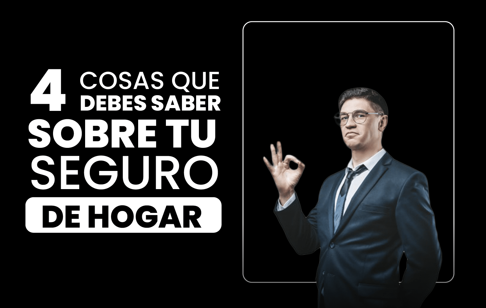 4 cosas que debe saber sobre el seguro de hogar