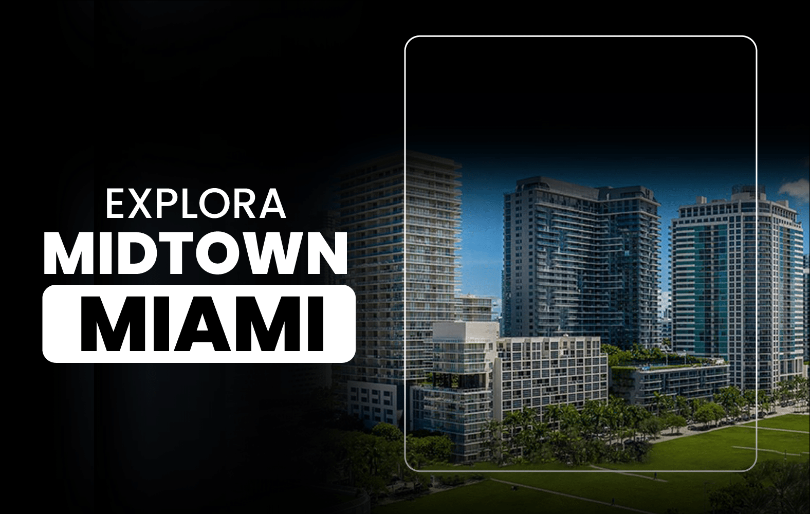 Explora Midtown Miami: