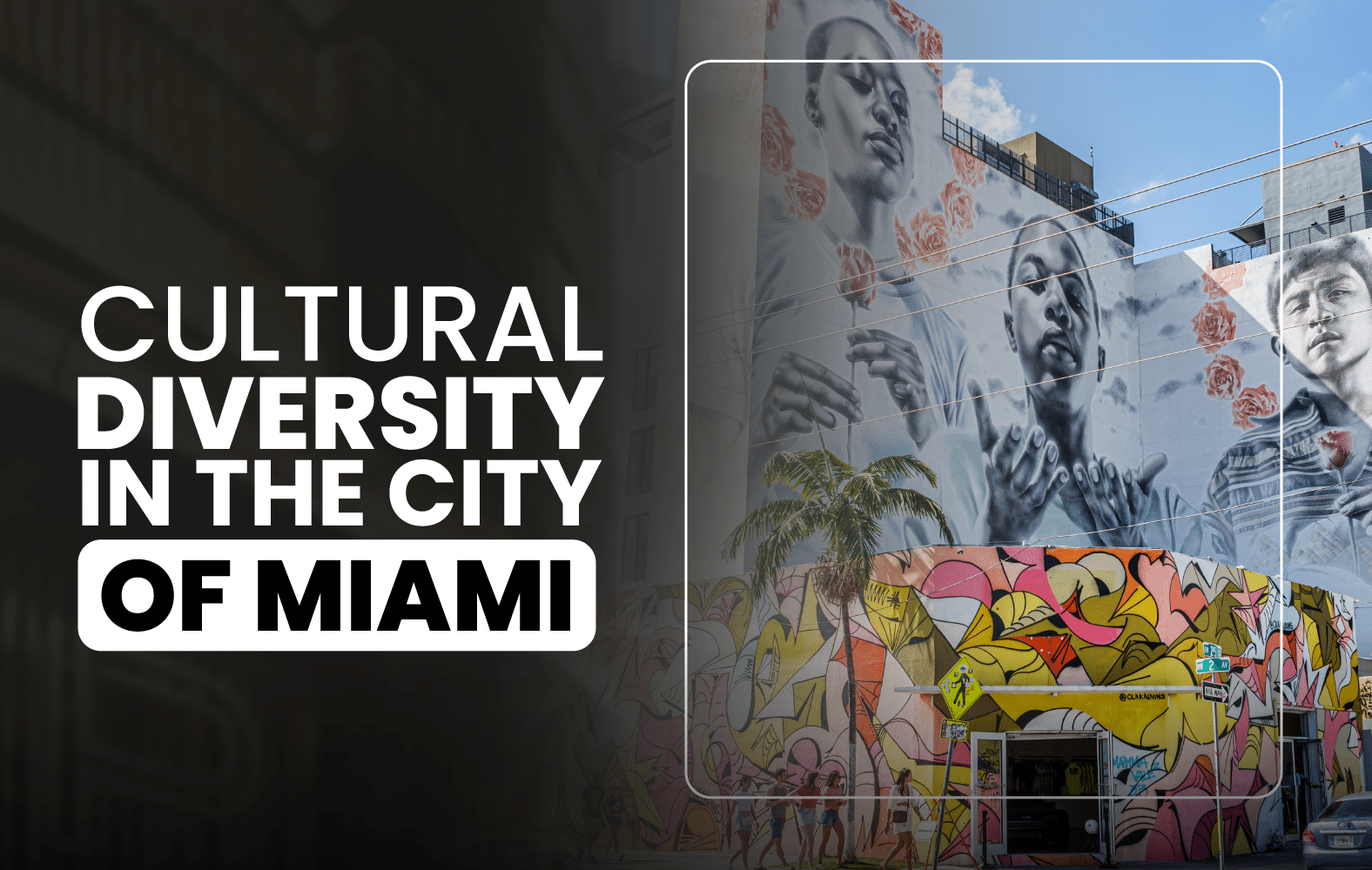 Cultural Diversity in the City of Miami