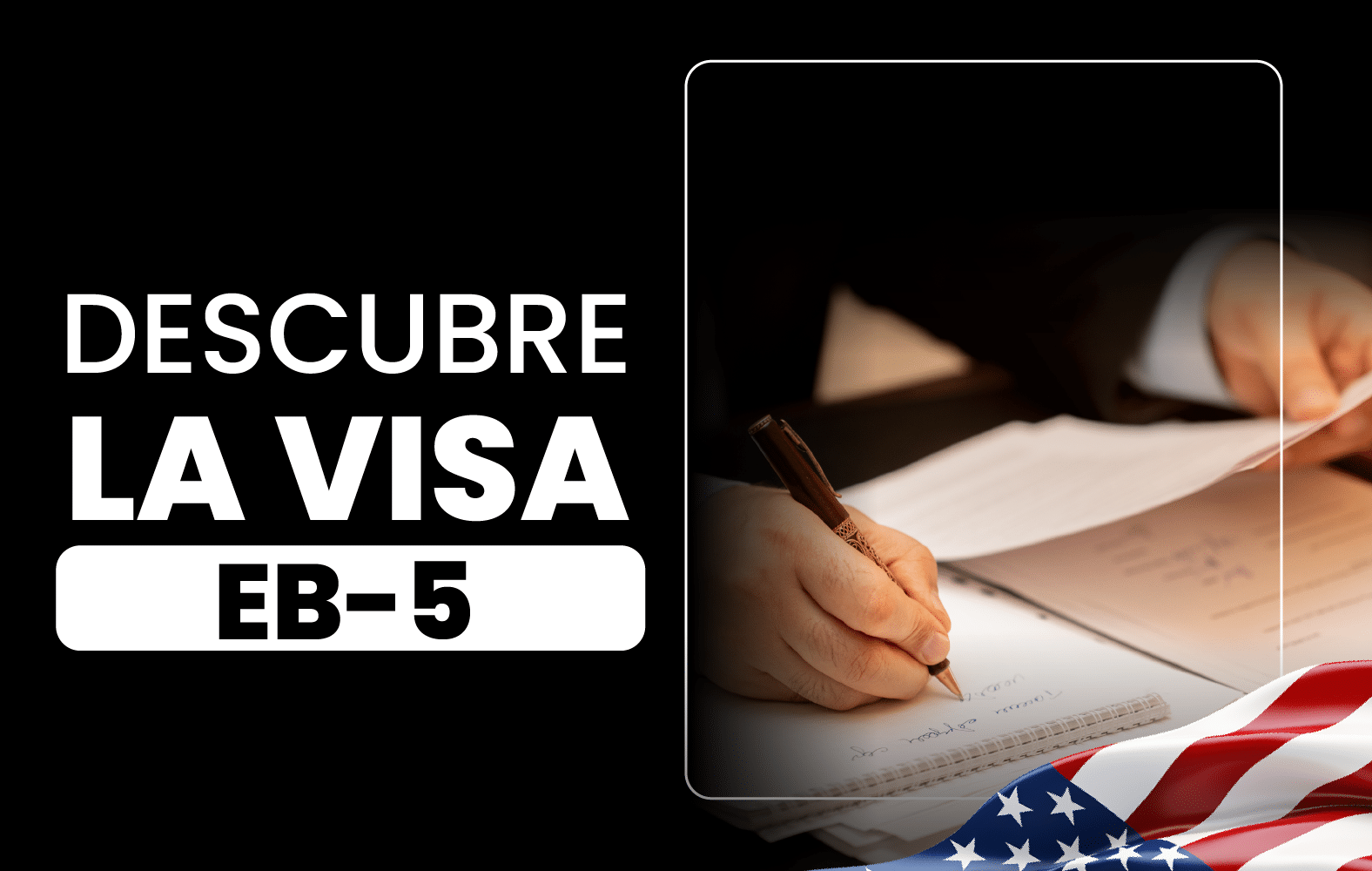 Descubre la VISA EB-5