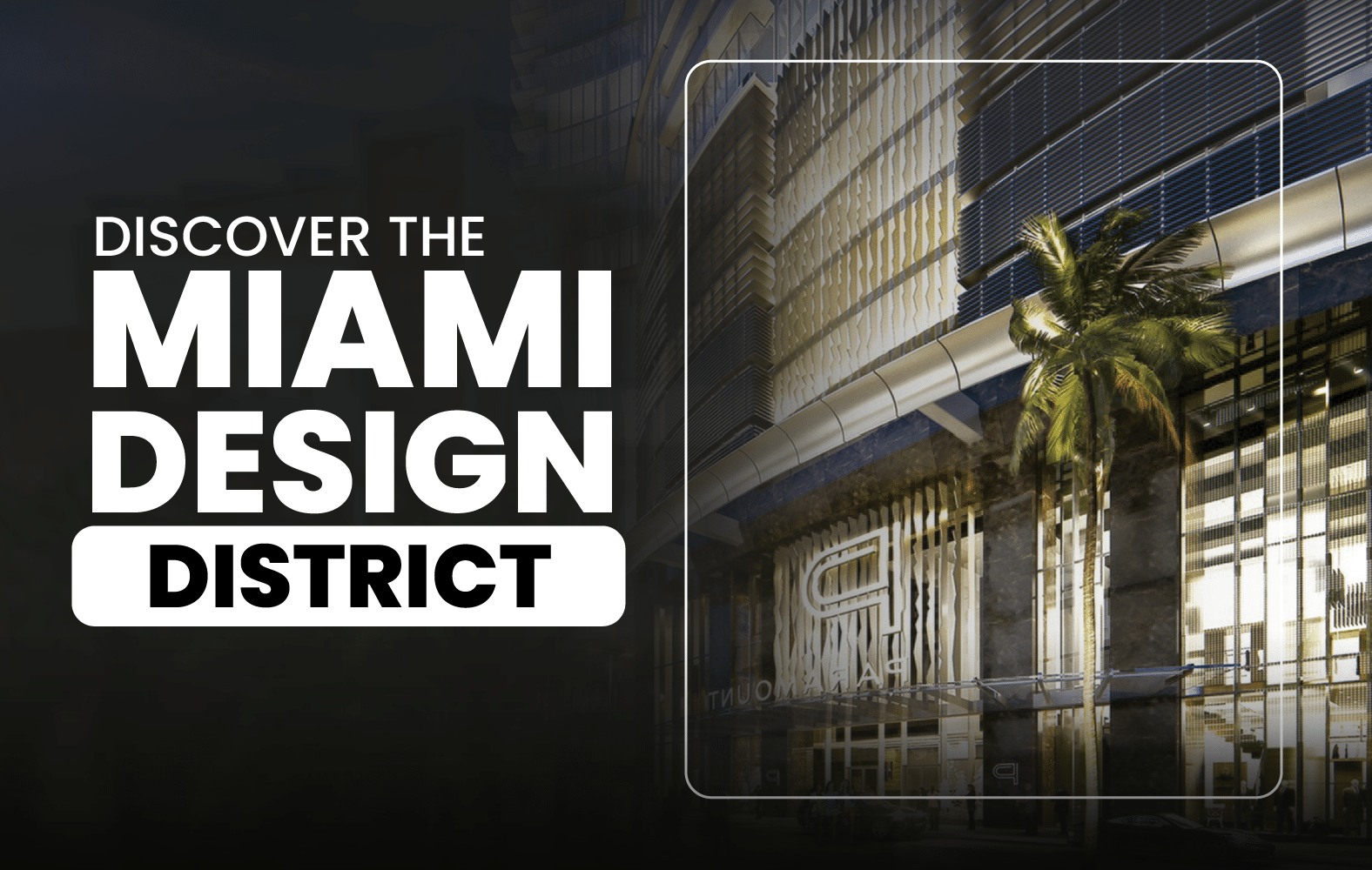 Discover the Miami Design District